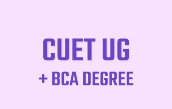 Demystifying CUET UG for BCA: What Aspiring Students Should Know